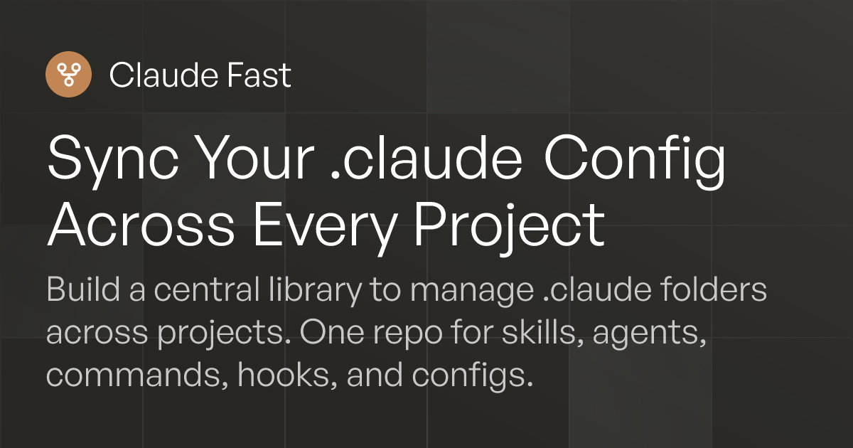 Claude Code Library: Sync .claude Configs Across Projects