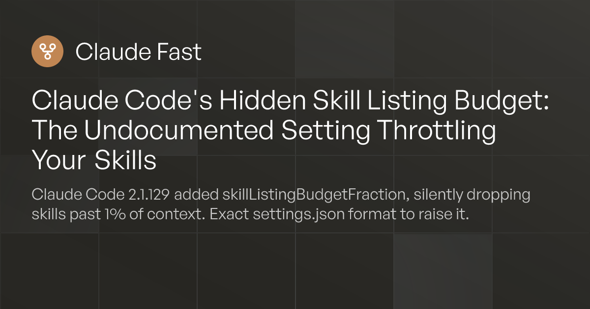 Claude Code's Hidden Skill Budget Setting (May 2026)