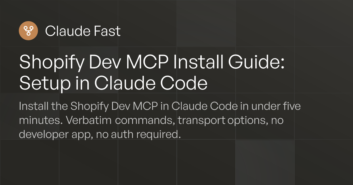 Shopify Dev MCP Install Guide: Setup in Claude Code